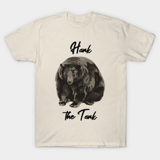 Hank The Tank T-Shirt